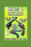 The Old West, The New West, The Weird West: Twelve Stories Of The West B08GLR2L8C Book Cover