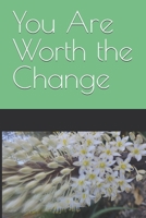 You Are Worth the Change B0F7FG9XHW Book Cover