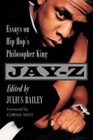 Jay-Z: Essays on Hip Hop's Philosopher King 0786463295 Book Cover