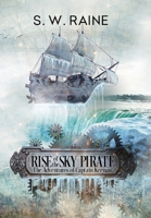 Rise of the Sky Pirate 1734879599 Book Cover