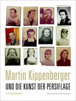 Martin Kippenberger und die Kunst der Persiflage 3422071946 Book Cover