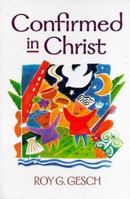 Confirmed in Christ 0570049628 Book Cover