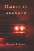 Ombre in agguato (Italian Edition) B0F9WCDVB3 Book Cover