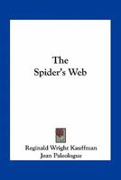 The Spider's Web... 1023219867 Book Cover