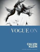 Vogue on Calvin Klein 1849499705 Book Cover