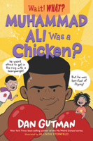 Muhammad Ali Was a Chicken? 1324017066 Book Cover