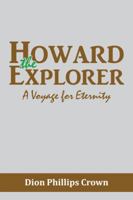 Howard the Explorer 1524693200 Book Cover