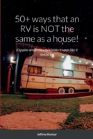 50+ ways that an RV is NOT the same as a house!: 1387717200 Book Cover