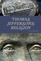 Thomas Jefferson's Religion 1312446943 Book Cover
