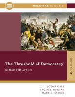 The Threshold of Democracy: Athens in 403 B.C. 0393938875 Book Cover