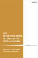 The Pseudepigraphal Letters to the Thessalonians 056768332X Book Cover