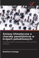Zmiany klimatyczne a choroby pasozytnicze w krajach poludniowych (Polish Edition) 6209887031 Book Cover