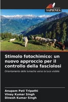 Stimolo fotochimico: un nuovo approccio per il controllo della fasciolosi (Italian Edition) 6209931332 Book Cover