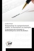 Rationaliser Le Comportement Public: La Formation Un Exemple 3841635652 Book Cover