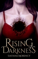 Rising Darkness (The Falling Light Saga) 099691403X Book Cover