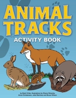 Animal Tracks Activity Book 1591935385 Book Cover