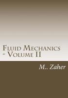 Fluid Mechanics - Volume II 198682747X Book Cover