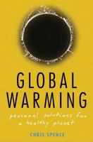 Global Warming: Personal Solutions for a Healthy Planet 1403966982 Book Cover