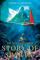 Palace of Power: Story of Sparta 1835434908 Book Cover