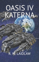 OASIS IV - KATERNA B09PMG7Y4R Book Cover