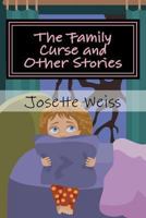 The Family Curse and Other Stories 1492123021 Book Cover
