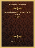 The Mathematical Theories of the Earth 1343332079 Book Cover