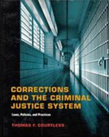 Corrections and the Criminal Justice System: Law, Policies, and Practices 0314201874 Book Cover