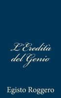 L'Eredit� del Genio 1483954412 Book Cover