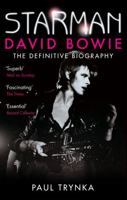Starman: David Bowie - The Definitive Biography 0751542938 Book Cover