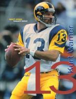 Kurt Warner: The Quarterback 1892920344 Book Cover
