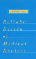 Reliable Design of Medical Devices 0824723759 Book Cover