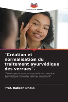 "Création et normalisation du traitement ayurvédique des verrues". 6207275225 Book Cover