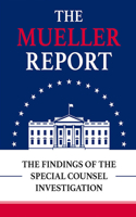 The Mueller Report: The Findings of the Special Counsel Investigation 1799720144 Book Cover