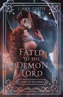 Fated To The Demon Lord B0HCQSJVQZ Book Cover