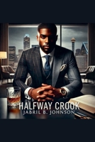 Halfway Crook B0DZRMKG8V Book Cover