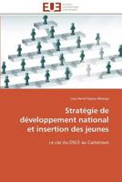 Strata(c)Gie de Da(c)Veloppement National Et Insertion Des Jeunes 3838180135 Book Cover