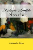 El Sexto Sentido: Novela 153905635X Book Cover