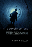 The Covert Sphere 0801478537 Book Cover