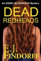 Dead Redheads 1953602126 Book Cover