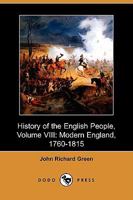 History of the English People Volume 8 1514338246 Book Cover