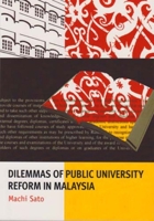 Dilemmas of Public University Reform in Malaysia 1876924411 Book Cover