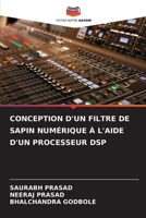 Conception d'Un Filtre de Sapin Numérique À l'Aide d'Un Processeur DSP 620922797X Book Cover