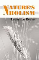 Nature's Holism: Holism, Ecology & Evolution 1583482911 Book Cover