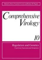 Comprehensive Virology 10: Regulation and Genetics Viral Gene Expression and Integration 1468408348 Book Cover