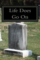 Life Does Go On 1490499989 Book Cover