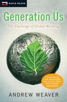 Generation Us: The Challenge of Global Warming 1554698049 Book Cover