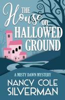 The House on Hallowed Ground 1635115515 Book Cover
