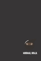 minimal ninja: small lined Ninja Notebook / Travel Journal to write in (6'' x 9'') 120 pages 1692948873 Book Cover