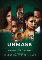 UNMASK Book 4 Worth Fighting For B0F9SFTSZB Book Cover
