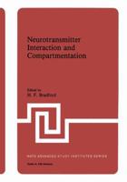 Neurotransmitter Interaction and Compartmentation (Nato a S I Series Series a, Life Sciences) 146841142X Book Cover
